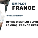 Offre d’Emploi : Livreur – Le Cinq  France Restaurant