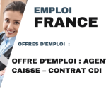 Offre d’emploi : Agent de caisse – Contrat CDI